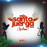 MIX JUERGA SANTA 2K19 - !DJ AARON! by AARON ROMERO