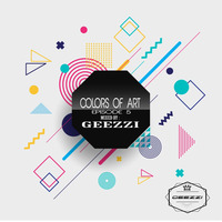 Colors Of Art Sessions Episodes by Geezzi DeepSoul