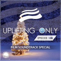 Ori Uplift - Uplifting Only 150 No Talking (Dec 24 2015 Film Soundtrack Special) by ChrisStation