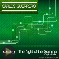 The Night Of The Summer - Carlos Guerrero (Remix Mix) by Carlos Guerrero