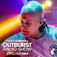 Mark Sherry The Outburst Radioshow - Episode 594 - LIVE - Outburst Belfast (The Bot) (27-10-2018) by StationChris