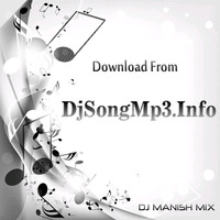 Tere Ishq Me Nachenge - Dj Remix (DjSongMp3.Info) by Dj Manish Mix