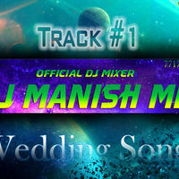 Wedding Special - Chunari - Chunari (Official Remix) by- Dj Manish Mix by Dj Manish Mix