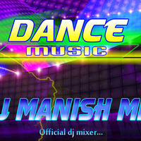 New Year Dance Music by - Dj Manish Mix by Dj Manish Mix