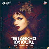 Teri Ankho Ka Kajal (Remix) - Amit Sharma by DjsCrowdClub