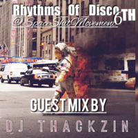 Rhythms_Of_Disco #006 Podcast by Mick-man (Mixed by Thackzin Minister Of Gwam Gwam) 2017 by Mick-man (Spaceguy)