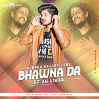 Suhana Najara Tere Bhawna Da-Remix[Dj Vm Vishal] by Dj vm vishal