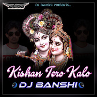 Kishan Tero Kalo Rahgo - Madan Rao Dhanota (Remix) - DjBanshi India by DjBanshi India