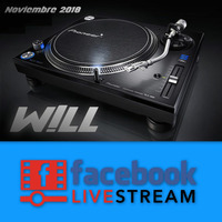 W!LL - Set Facebook Live Noviembre 2018 by W!LL