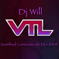 Dj Will - Sesión Semifinal Concurso Virtual Dance 2003 by W!LL