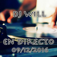 Dj Will - Set en Directo (09-12-16) by W!LL