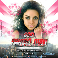 Gori Pahiro Jhan Bah Kati Choli - The Lns Dj Narendra X DJ Kunal by The Lns X DJ Narendra