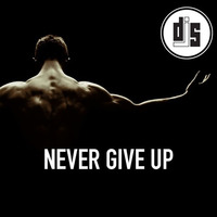 Never Give Up (Original Mix 2018) by djsa3ed