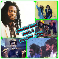 Selector Bluzz - Roots 4 #Worrior Style by Selector Bluzz