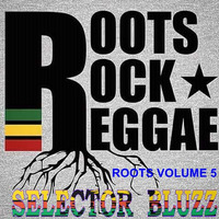 Selector Bluzz - Roots 5 by Selector Bluzz