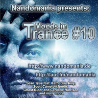 Nandomania - Moods in Trance#10 by Nandomania