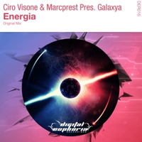 Ciro Visone Marcprest pres Galaxya - Energia (Original Mix) by Chris_Station