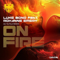 Luke Bond feat. Roxanne Emery - On Fire (Aly & Fila Remix) by Chris_Station