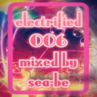 Electrified 006 Mixed By Sea-be by DEEP HOUSE ASSOCIATES