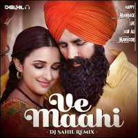 Ve Maahi ( Kesari ) Dj Sahil Remix X Asif Ali Mansoori  by Dj Sahil Remix