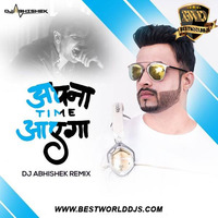 Apna Time Aayega (Remix) - DJ Abhishek (www.bestworlddjs.com) by BestWorldDJs Official
