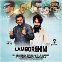 Lamborghini Remix - DJ Abhishek Singh  DJ B Nagra (www.bestworlddjs.com) by BestWorldDJs Official