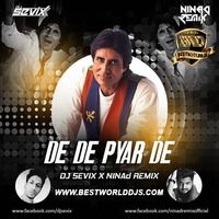 De De Pyar De (Remix) - DJ Sevix X NINAd (www.bestworlddjs.com) by BestWorldDJs Official