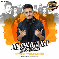 Dil Chahta Hai (Remix) - DJ Rutvik (www.bestworlddjs.com) by BestWorldDJs Official