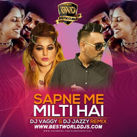 Sapne Mein Milti Hai (Remix) - DJ Vaggy X DJ Jazzy (www.bestworlddjs.com) by BestWorldDJs Official