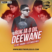 Ruk Ja O Dil Deewane (Extended Mix) - DJ Dee Arora (www.bestworlddjs.com) by BestWorldDJs Official