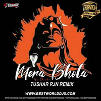 MERA BHOLA HAI BHANDARI - TUSHAR RJN REMIX by BestWorldDJs Official