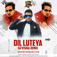 Jihne Mera Dil Luteya (Remix) - DJ Vishal by BestWorldDJs Official