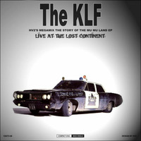 The KLF - Live From The Lost Continent 2012 (Van der Jacques Archive) by !! NEW PODCAST please go to hearthis.at/kexxx-fm-2/