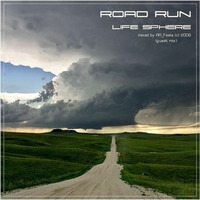Life Sphere - Road Run (mixed by RR Feela (guest mix) vol.7) by !! NEW PODCAST please go to hearthis.at/kexxx-fm-2/