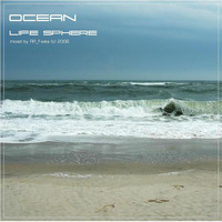 Life Sphere - Ocean (mixed by RR Feela vol.09) by !! NEW PODCAST please go to hearthis.at/kexxx-fm-2/
