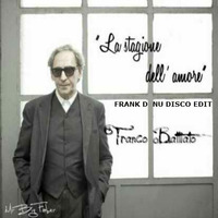 LA STAGIONE DELL AMORE frank d nu disco edit TEASER by Frank Dee