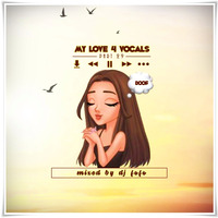 My Love 4 Vocals prt#29 (mixed by DJ Fofo) by DJ FOFO