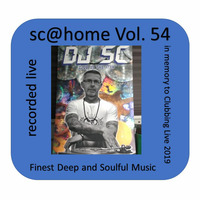 Sc@home Vol. 54 (finest soulful and deep house selection) by DJ SC