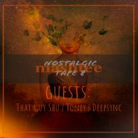 MashTee - Nostalgic Tape 8 (DeepSync Guest Mix) by MashTee
