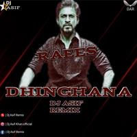 DHINGHANA ( RAEES ) EDM HARD - DJ ASIF REMIX by Dj Asif Remix ' DAR