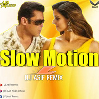 Slow Motion Mein - Disco House - Dj Asif Remix by Dj Asif Remix ' DAR