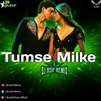 Tumse Milke - Disco House - Dj Asif Remix by Dj Asif Remix ' DAR