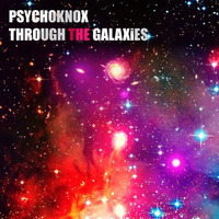 Through the Galaxies by PsYchoKNOX