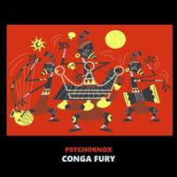 Conga Fury by PsYchoKNOX