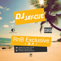 DJ JAY-CUE - RnB Exclusive 3.1 by DJ JAY-CUE