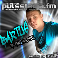Bartus B-Day Party @ Pulsstacja.fm @ 07.07.2015 by PuXoN