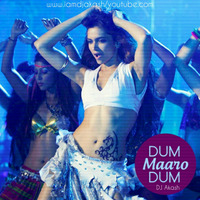 Dum Maro Dum - DJ Akash Club Mix 2019 by iamDJakash