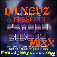 FUTURE RIDDIM FULL PROMO MIX by DJ NEYZ