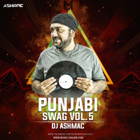 Punjabi Swag Vol.5 - DJ Ashmac