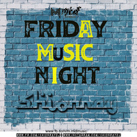 FRIDAY MUSIC NIGHT SET  SHION RAY (MIDMUSIC) by MID MUSIC